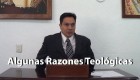 Algunas Razones Teológicas - Timoteo Mendoza